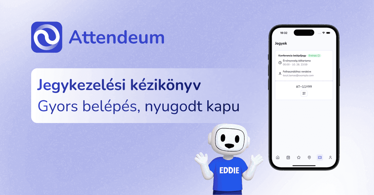 Jegykezelési kézikönyv: hogyan lesz a belépés egyszerű, biztonságos és stresszmentes